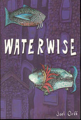 ALTERNATIVE COMICS Graphic Novel Waterwise GN (MR) 9781891867828 STK253837