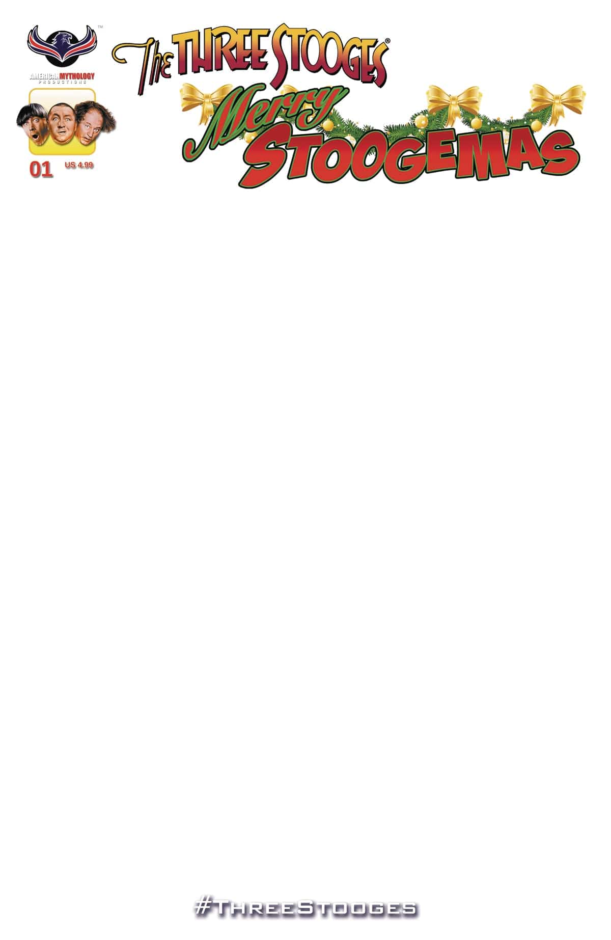 American Mythology Productions Comic Books THREE STOOGES MERRY STOOGEMAS BLANK SKETCH CVR 85609100602100541 SEP221345