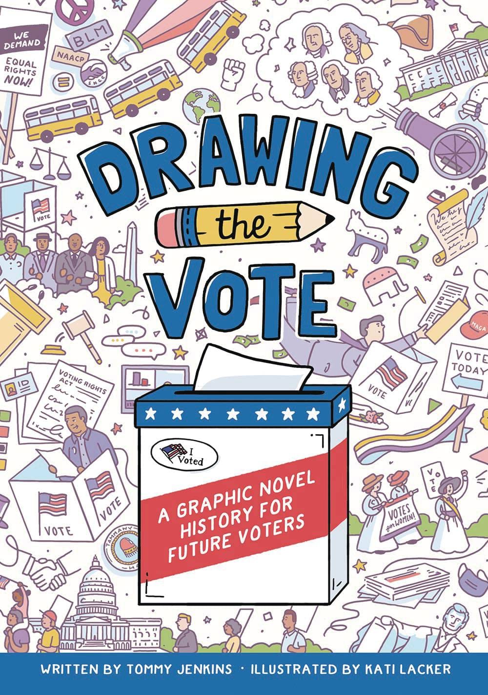 DRAWING THE VOTE ILLUS GUIDE VOTING IN AMERICA GN - Third Eye