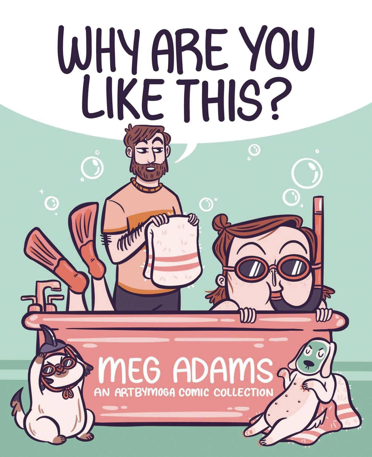 Andrews Mcmeel Books WHY ARE YOU LIKE THIS AN ARTBYMOGA COMIC COLLECTION 9781524874261 JAN231228