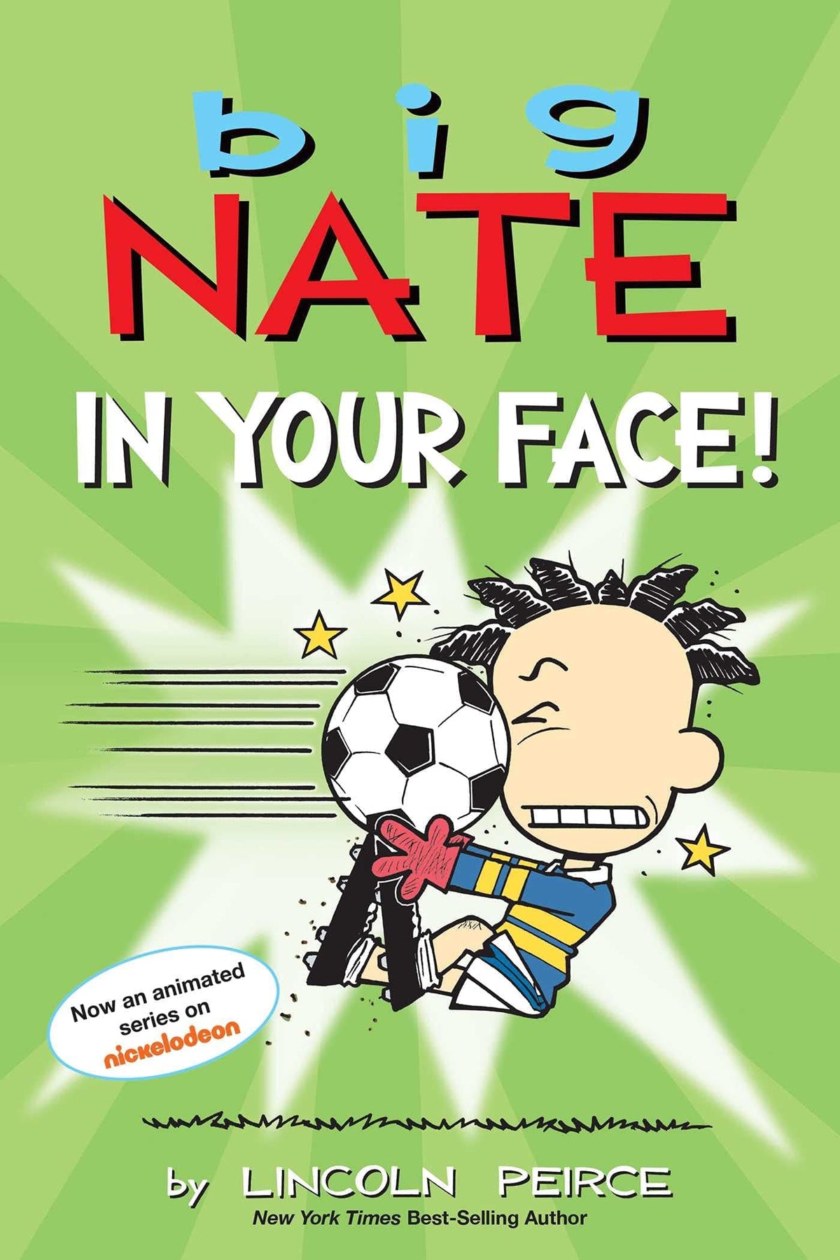 Big Nate Vol. 24: In Your Face! - Third Eye