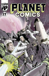Antarctic Press Comic Books PLANET COMICS #17 61072116044201711 DEC221117