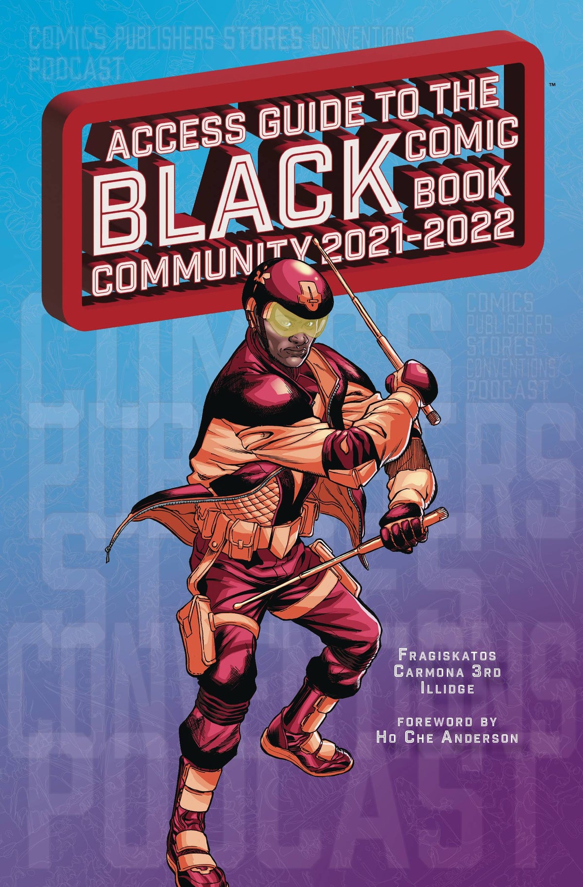 Anyone Comics Books ACCESS GUIDE BLACK COMIC BOOK COMMUNITY 2021-22 SC 9798886805567 JUL221164