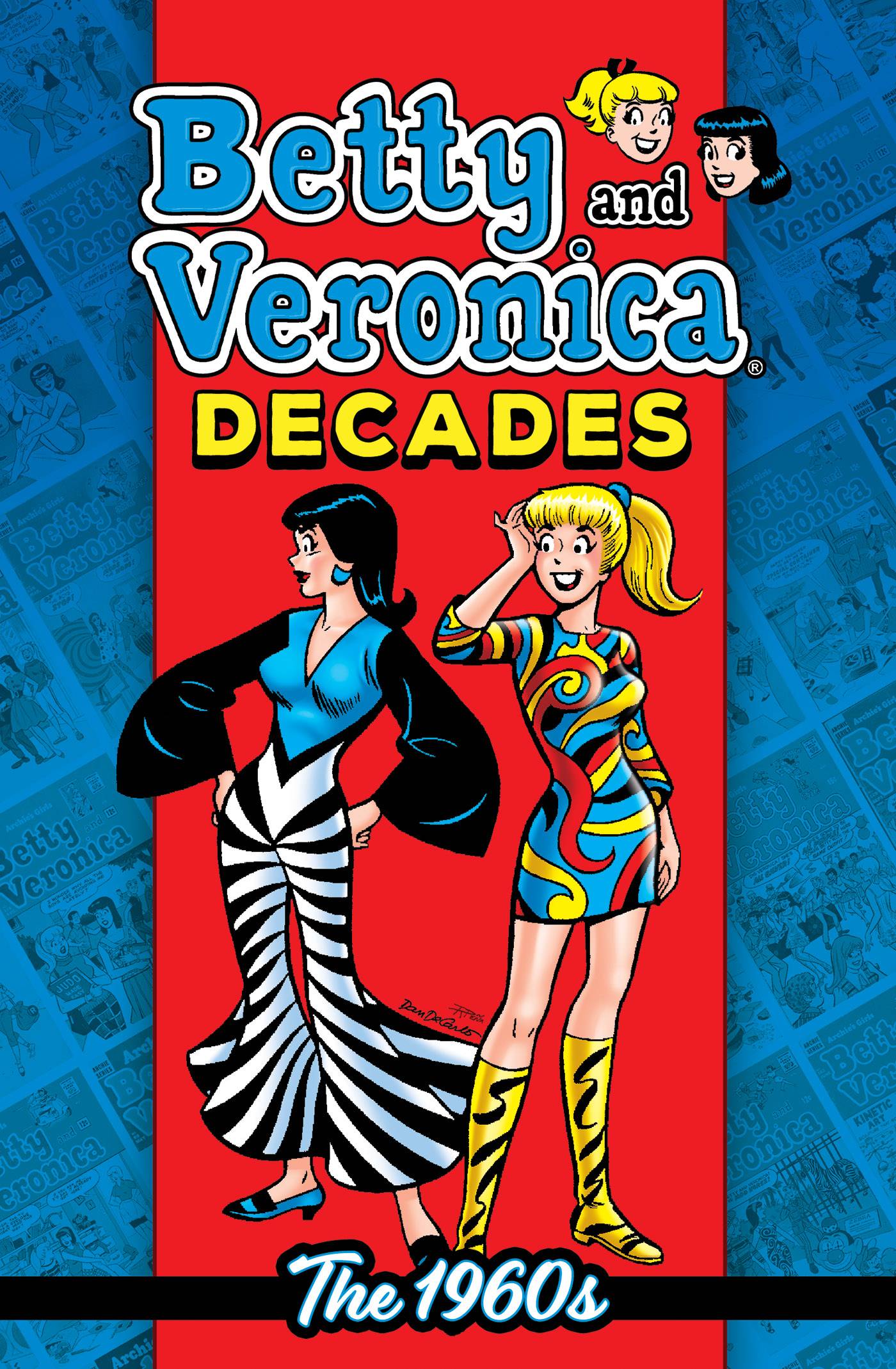 ARCHIE COMIC PUBLICATIONS Graphic Novel > Kids Betty & Veronica Decades 1960S TP 9781645769118 STL217813