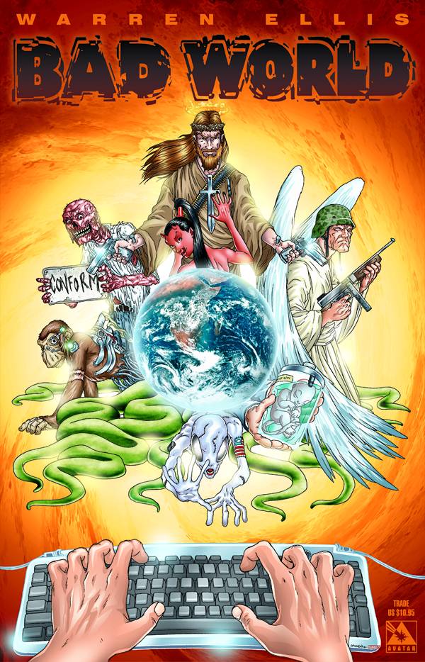 AVATAR PRESS INC Graphic Novel Warren Ellis Bad World TP (MR) 820023010950 JUL221311