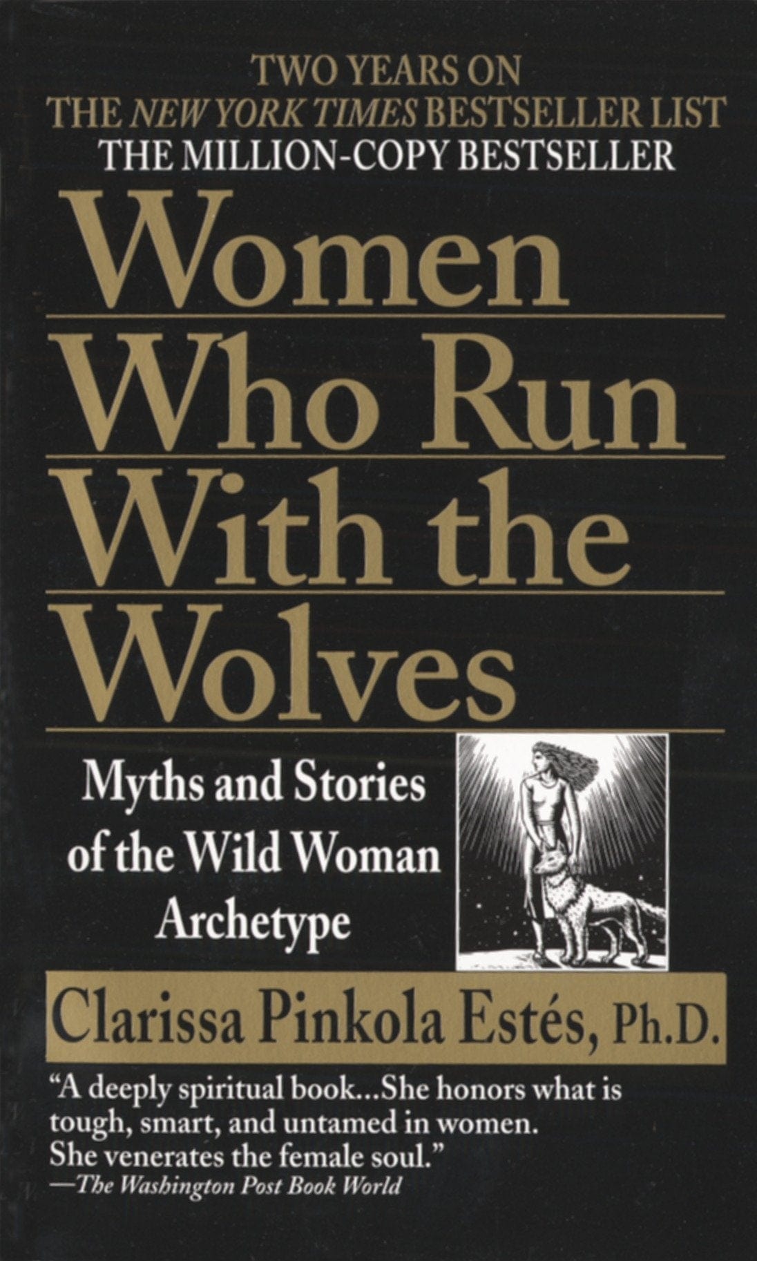 Ballantine Books Books Women Who Run with the Wolves: Myths and Stories of the Wild Woman Archetype 9780345409874