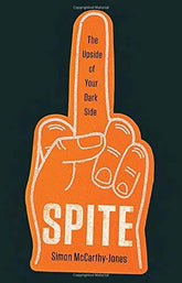 Basic Books Books > Art & Gifts > Novelties Spite: The Upside to Your Dark Side - Hardcover 9781541646995 MC-28537