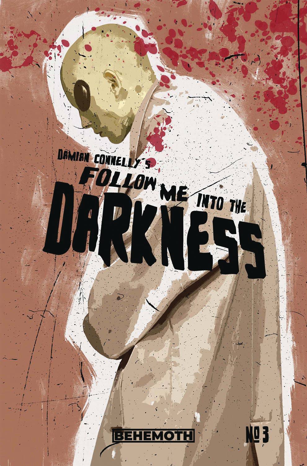 FOLLOW ME INTO THE DARKNESS #3 (OF 4) CVR A CONNELLY (MR) - Third Eye