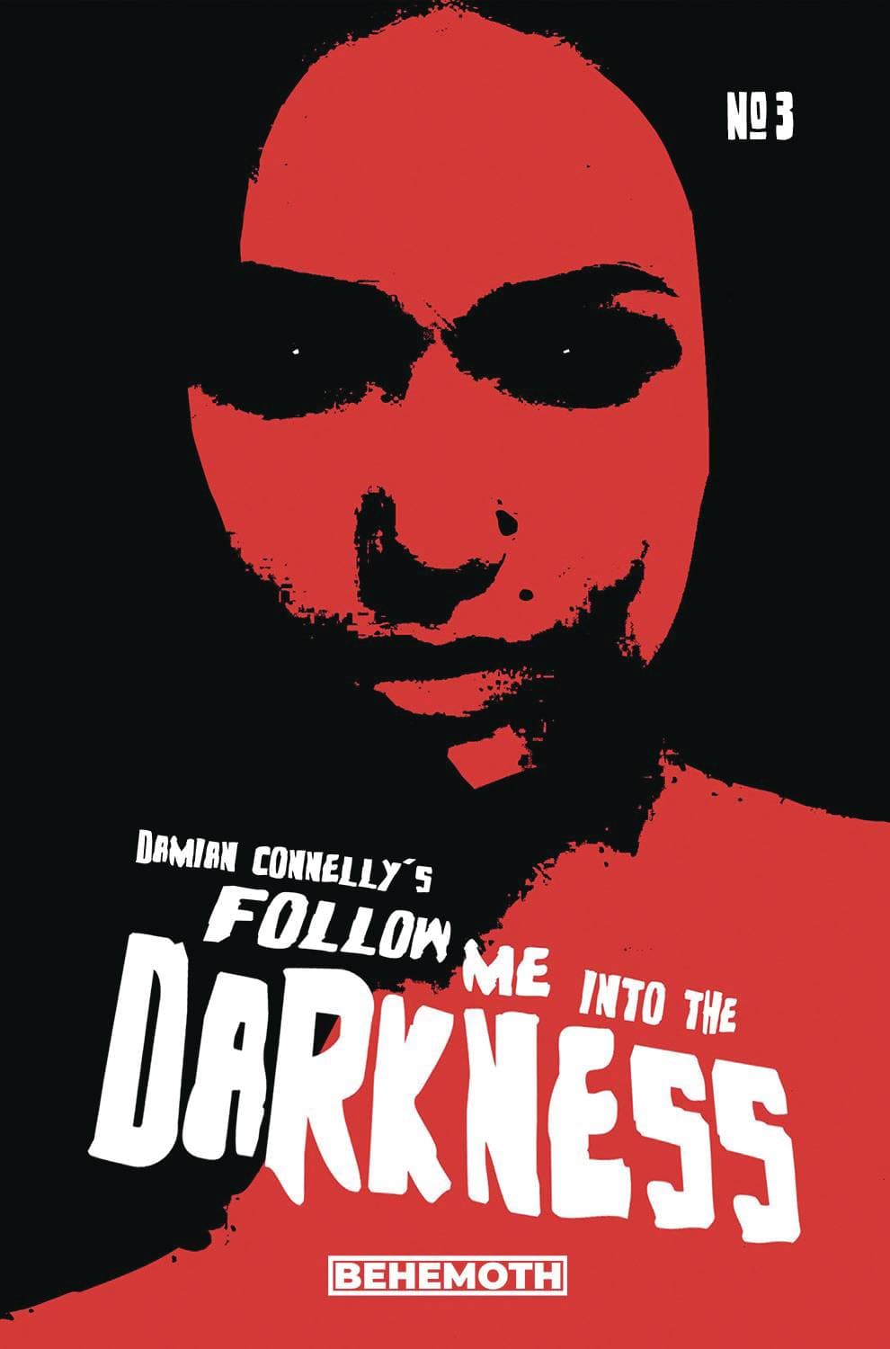 FOLLOW ME INTO THE DARKNESS #3 (OF 4) CVR B CONNELLY (MR) - Third Eye