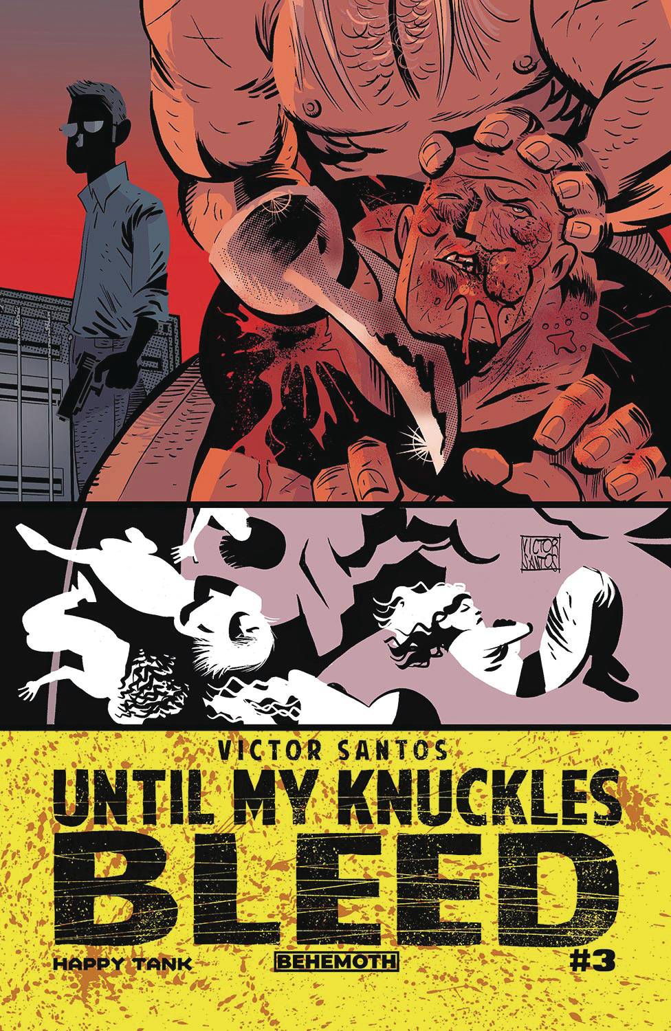 Behemoth Comics Comic Books UNTIL MY KNUCKLES BLEED #3 CVR A SANTOS (MR) 85002766714000311 JAN221276