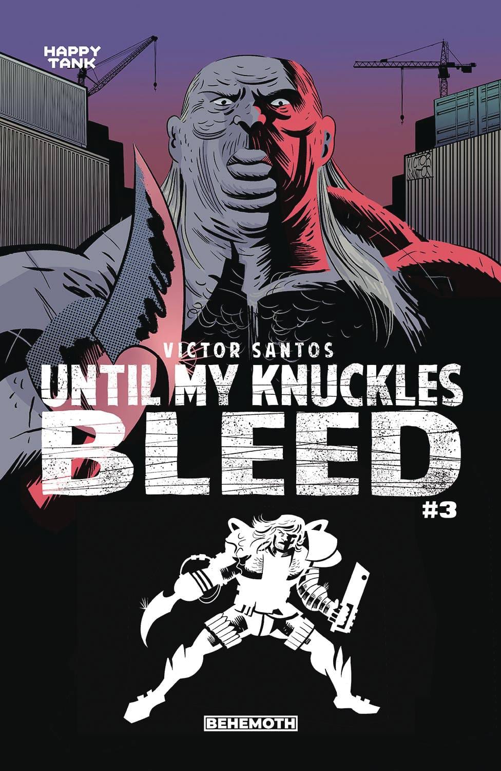 Behemoth Comics Comic Books UNTIL MY KNUCKLES BLEED #3 CVR B SANTOS (MR) 85002766714000321 JAN221277