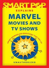 Smart Pop Explains Marvel Movies And Tv Shows - Third Eye