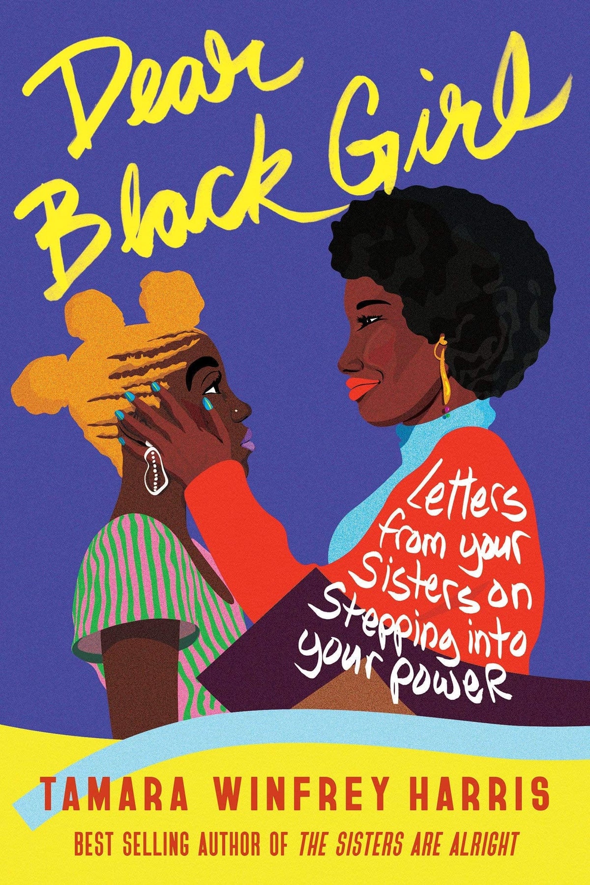 Berrett-Koehler Publisher Books Dear Black Girl: Letters From Your Sisters on Stepping Into Your Power 9781523092291