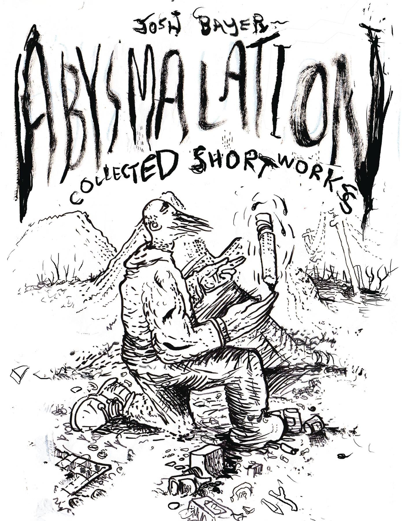 BIRDCAGE BOTTOM BOOKS Graphic Novel Abysmalation Collected Short Works TP (MR) 9781957795980 JUL221337