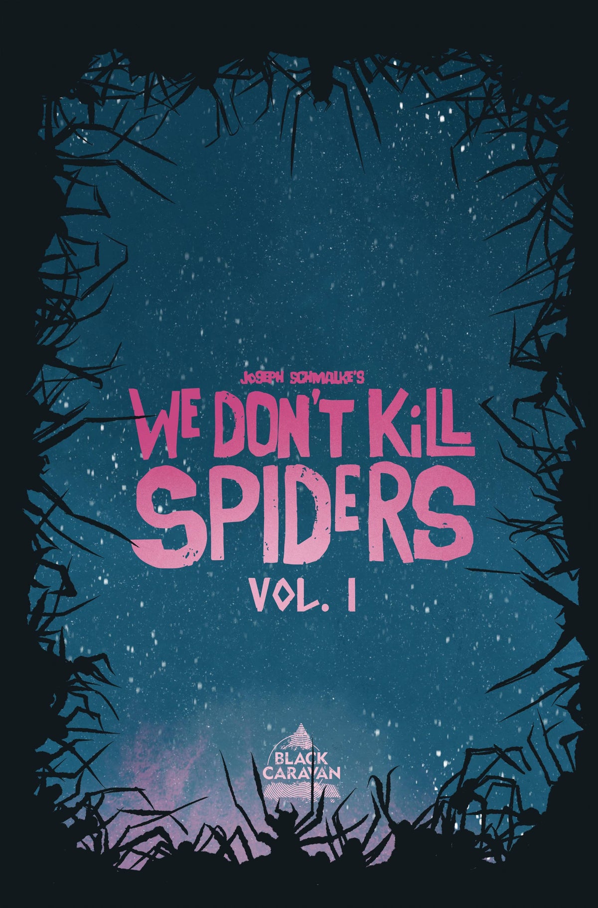 WE DONT KILL SPIDERS TP VOL 01 - Third Eye