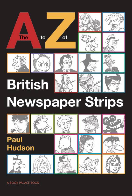 Book Palace Books A TO Z OF BRITISH NEWSPAPER STRIPS HC 9781913548247 FEB221322