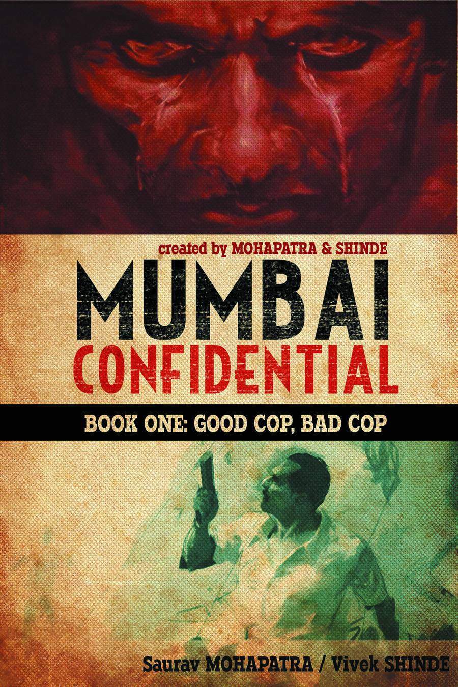 Mumbai Confidential HC Book 01 Good Cop Bad Cop