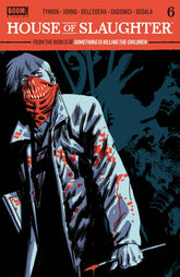 Boom! Studios Comic Books HOUSE OF SLAUGHTER #6 CVR A ALBUQUERQUE 84428400830306011 MAR220785