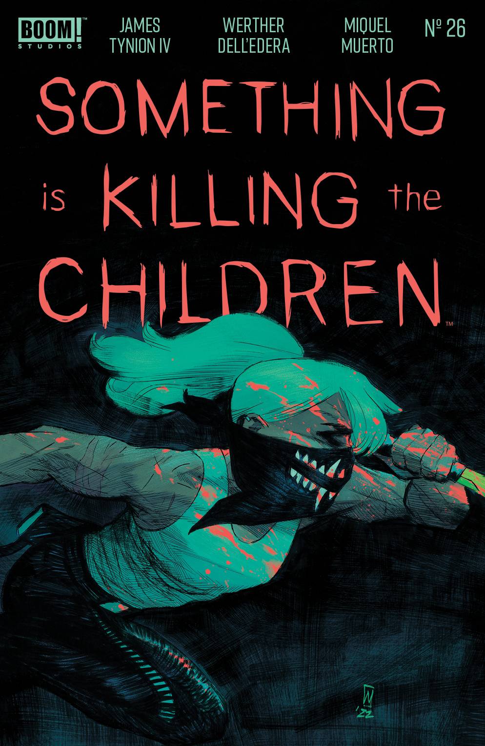 Something is Killing top the Children 12 NM Signd X3 J. Tynion IV, Werther Dell'eder