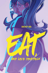 BOOM! STUDIOS Graphic Novel Eat And Love Yourself Original GN 9781684155064 DEC191233