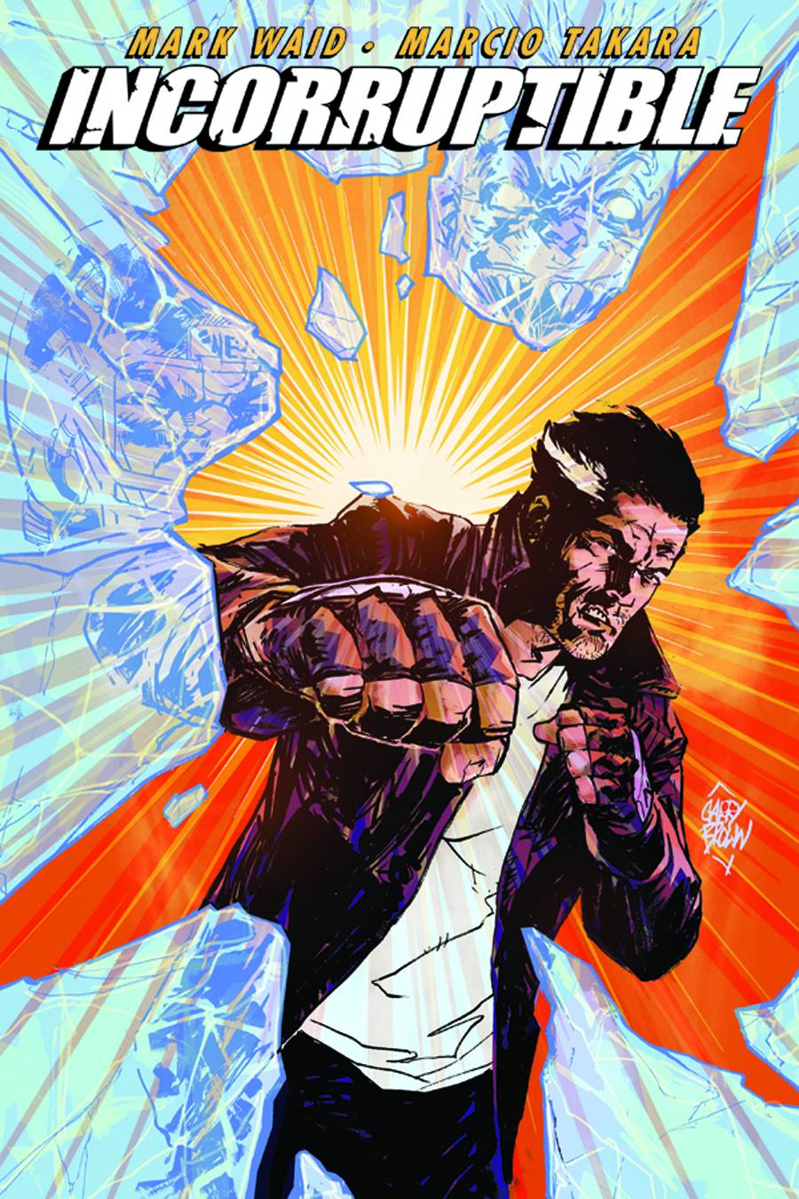 BOOM! STUDIOS Graphic Novel Incorruptible TP Vol 05 9781608860579 AUG110906