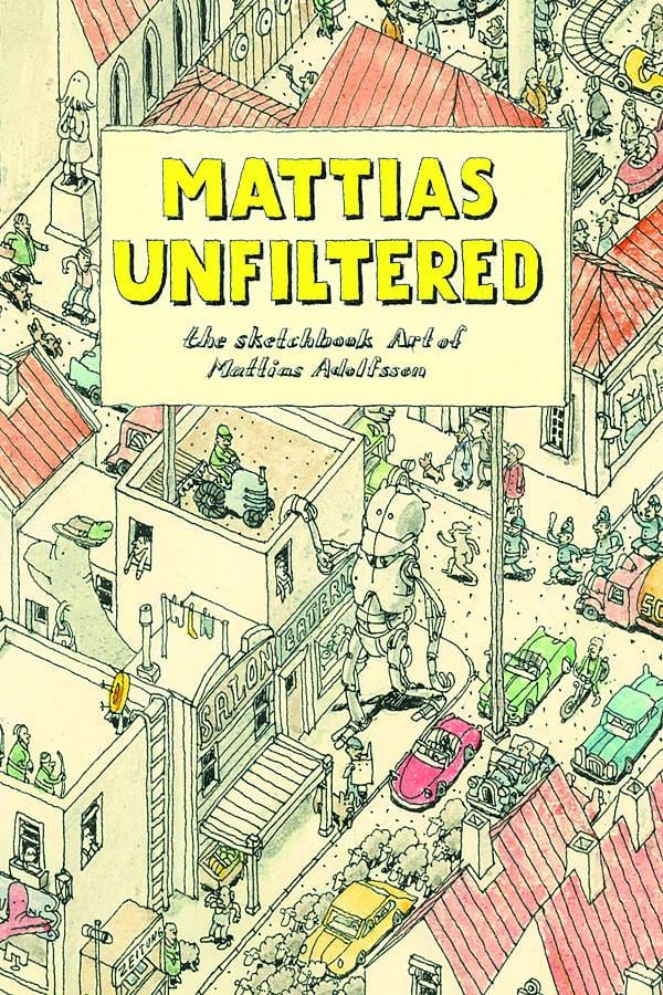 Boom! Studios Books > Art Books MATTIAS UNFILTERED TP ART SKETCHBOOK ADOLFSSON 9781608862771 JUL120895