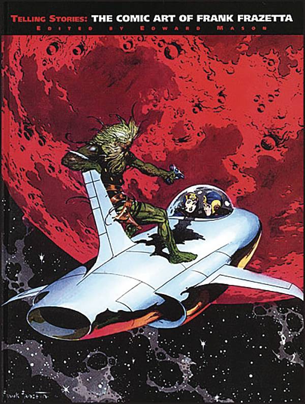 BUD'S ART BOOKS Graphic Novel Telling Stories Classic Comic Art Of Frank Frazetta Dlx HC 9781599290201 SEP221484