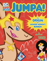 Capstone Books > Kids DC SUPER PETS JUMPA ORIGIN OF WONDER WOMANS KANGA (C: 0-1-0) 9781496551405