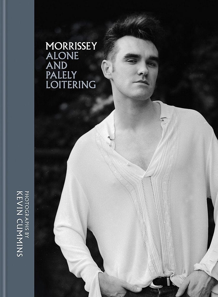 Morrissey: Alone and Palely Loitering by Kevin Cummings HC - Third Eye