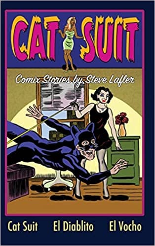 Cat Suit: Comix Stories by Steve Lafler - Third Eye