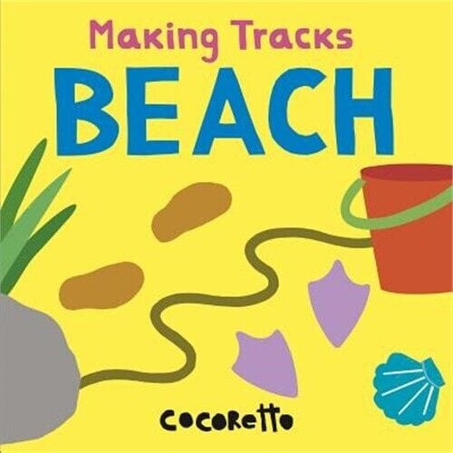 Child's Play International Books > Kids Making Tracks Beach 9781786282958