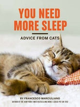 Chronicle Books Books > Art & Gifts > Pets You Need More Sleep: Advice from Cats - Hardcover 9781452138916 MC-21154