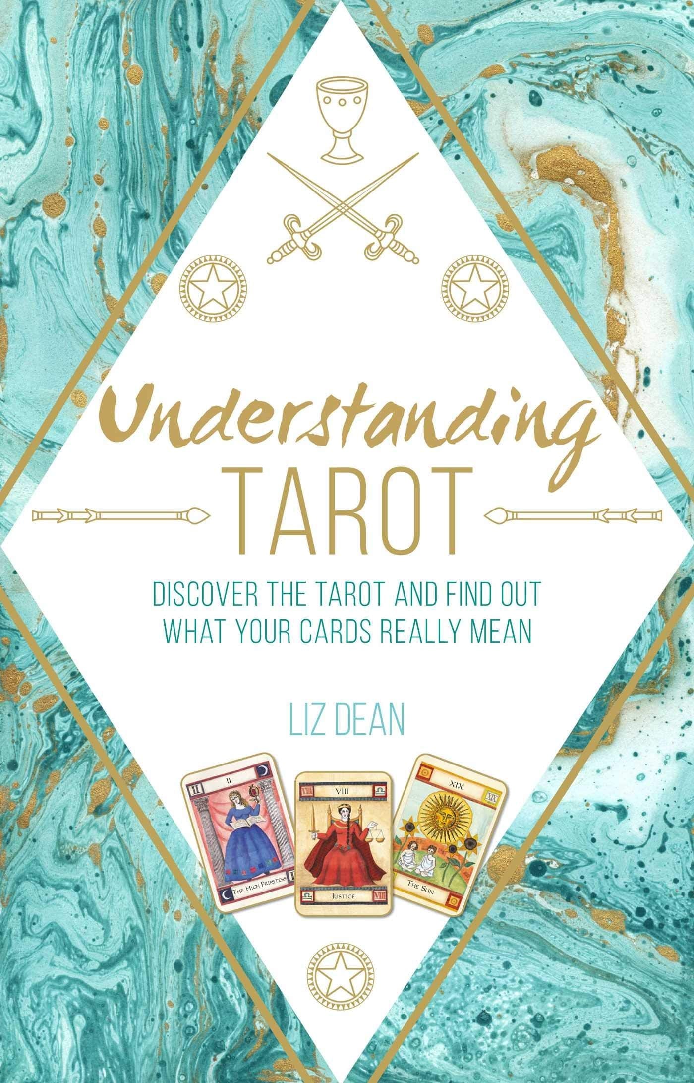 CICO Books Books Understanding Tarot: Discover the Tarot and Find Out What Your Cards Really Mean HC 9781782497257