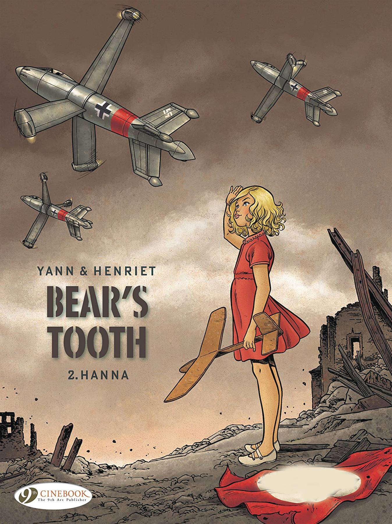 CINEBOOK Graphic Novel Bears Tooth GN Vol 02 Hanna 9781849183352 AUG181778