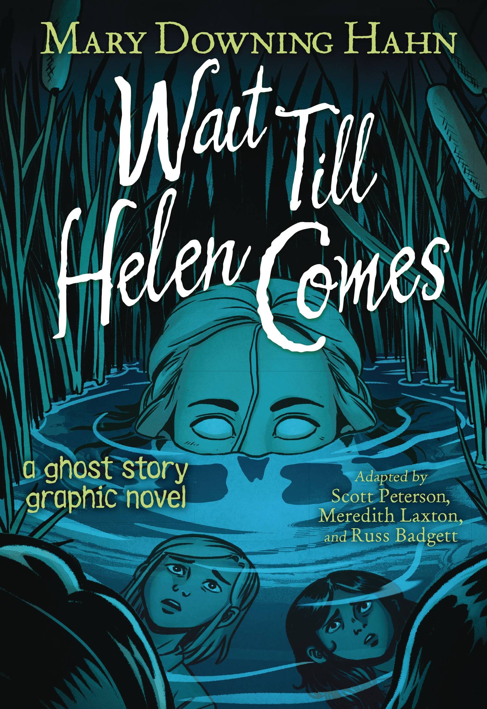 CLARION BOOKS Graphic Novel Wait Till Helen Comes HC GN 9780358536901 JUL221406