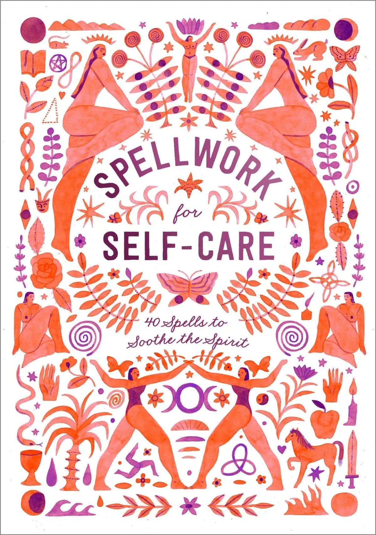Spellwork for Self-Care: 40 Spells to Soothe the Spirit HC - Third Eye