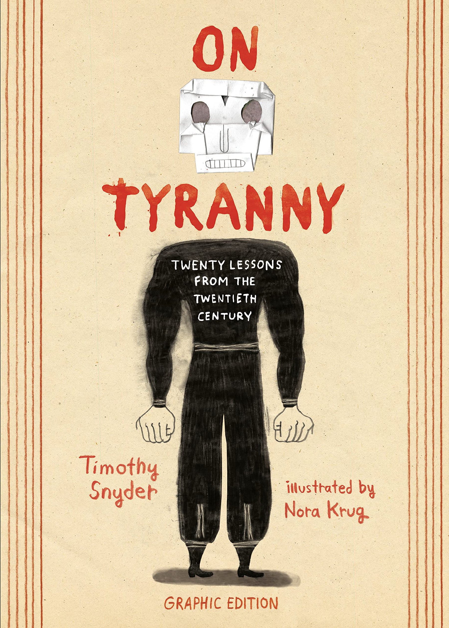 On Tyranny: Twenty Lessons from the Twentieth Century - Graphic Edition TP - Third Eye