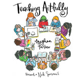 Clover Press, Llc Books > Art Books TEACHING ARTFULLY GN TP 9781951038205 FEB211211