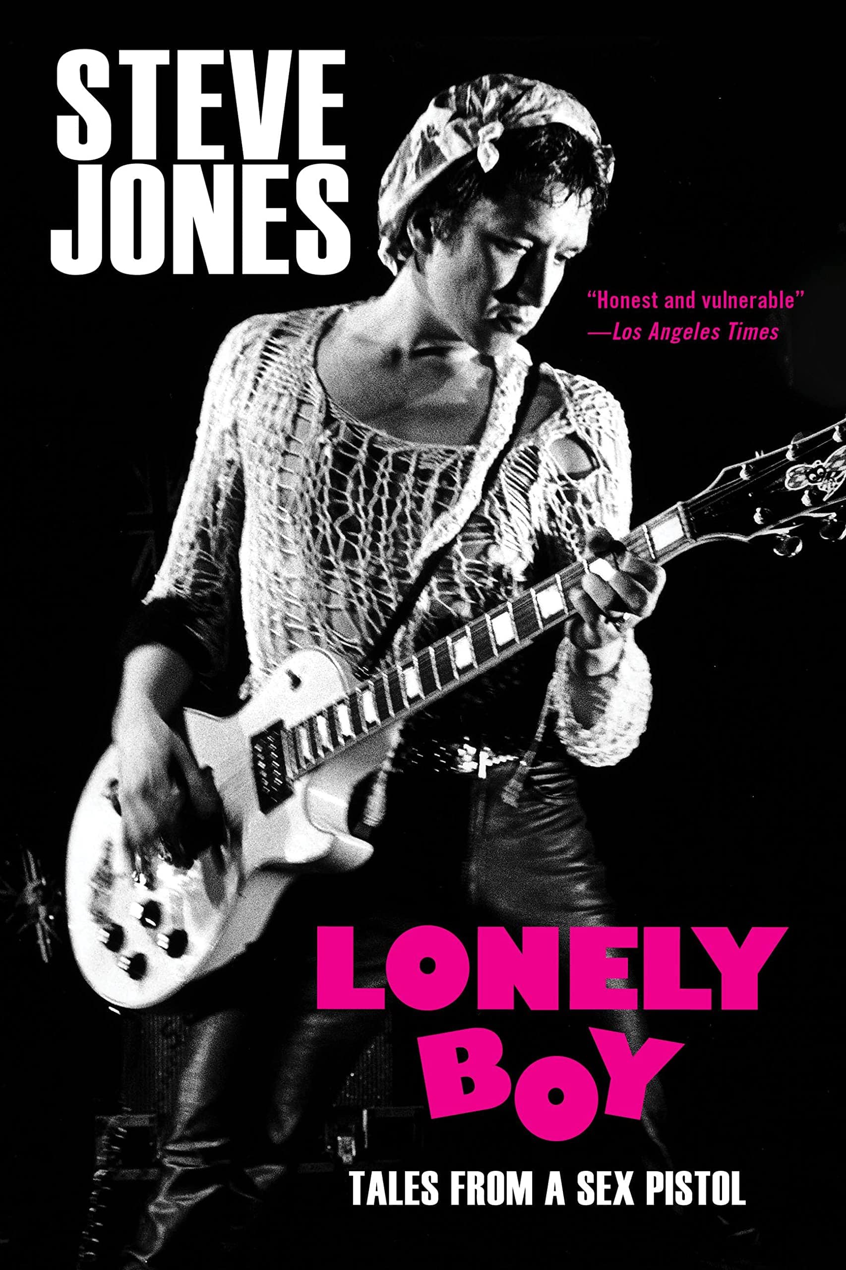 Lonely Boy: Tales from a Sex Pistol by Steve Jones - Third Eye