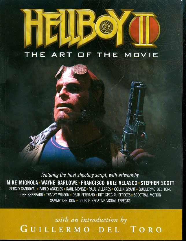 Dark Horse Comics Books > Art Books HELLBOY II ART OF THE MOVIE SC 9781593079642 FEB088092