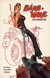 DARK HORSE PRH Graphic Novel Barb Wire TP Vol 01 Steel Harbor Blues 9781616558727 OCT150041