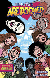 BILL & TED ARE DOOMED TP (C: 0-1-2) - Third Eye