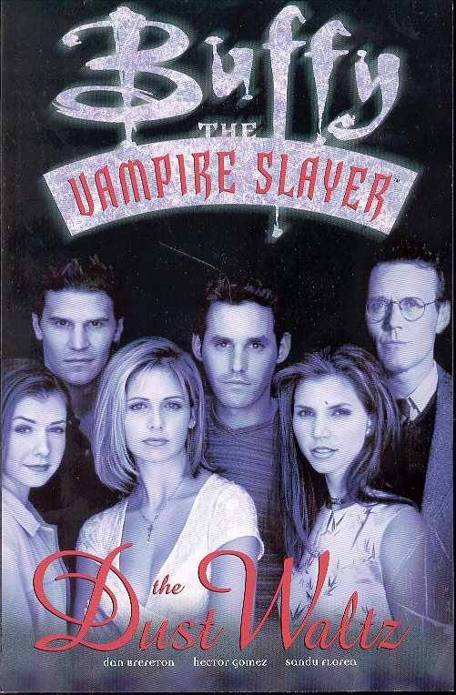 DARK HORSE PRH Graphic Novel Btvs Dust Waltz TP 9781569713426 STAR08424