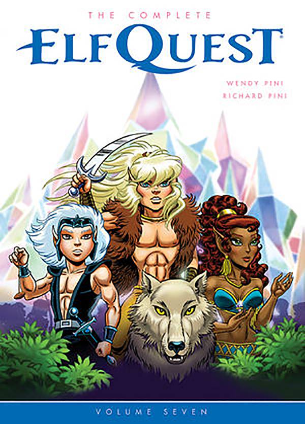DARK HORSE PRH Graphic Novel Complete Elfquest TP Vol 07 (New Ptg) 9781506706085 JUN220580
