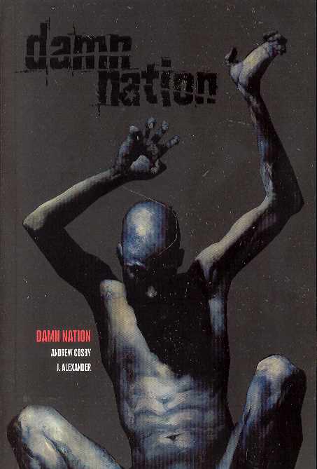 DARK HORSE PRH Graphic Novel Damn Nation TP 9781593073893 JUL050027