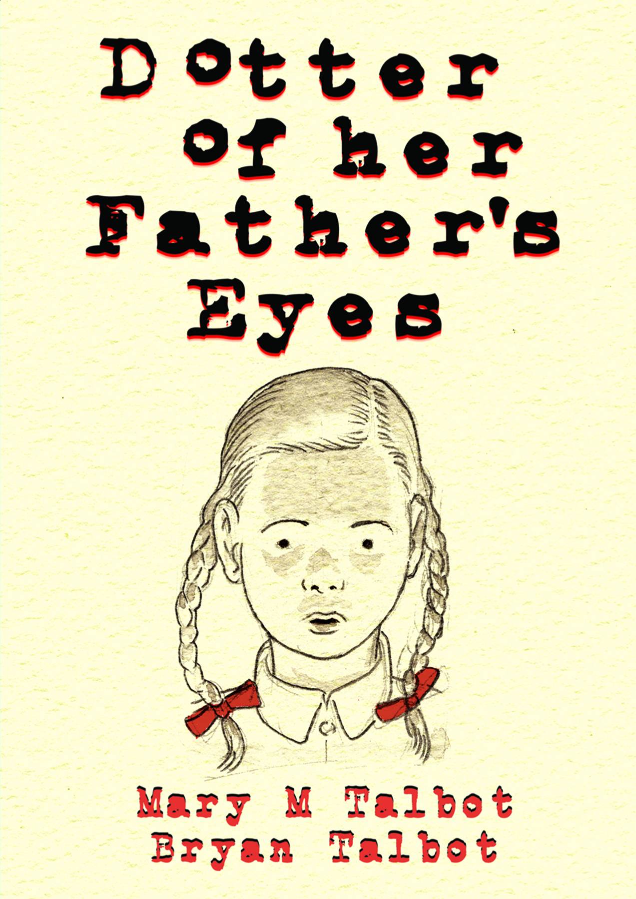 DARK HORSE PRH Graphic Novel Dotter Of Her Fathers Eyes HC 9781595828507 OCT110058