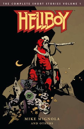 DARK HORSE PRH Graphic Novel Hellboy Complete Short Stories TP Vol 01 9781506706641 JUL220518