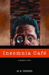 DARK HORSE PRH Graphic Novel Insomnia Cafe HC 9781595823571 JUN090047
