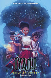 DARK HORSE PRH Graphic Novel Iyanu Child Of Wonder TP Vol 02 9781506723051 MAY220442