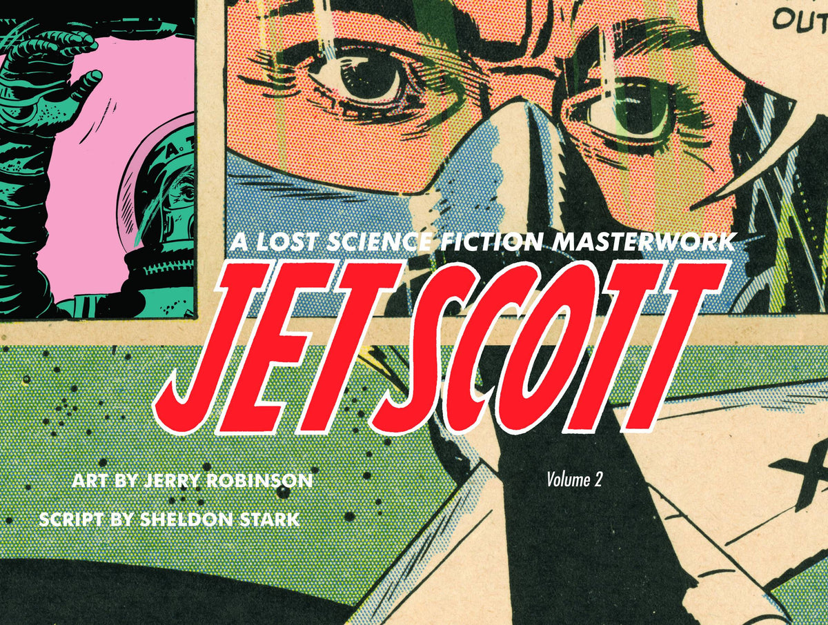 DARK HORSE PRH Graphic Novel Jet Scott GN Vol 02 9781595825193 FEB100041